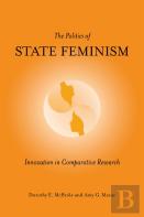 The Politics Of State Feminism