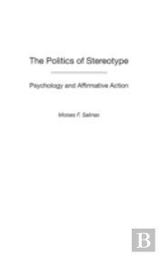 The Politics Of Stereotype
