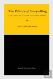 The Politics Of Storytelling