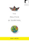 The Politics Of Survival