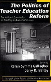 The Politics Of Teacher Education Reform