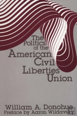 Bertrand.pt - The Politics Of The American Civil Liberties Union