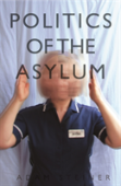The Politics Of The Asylum