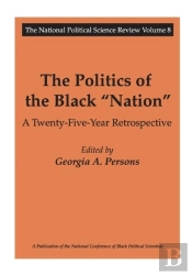 The Politics Of The Black Nation
