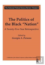 The Politics Of The Black Nation