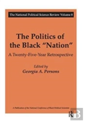 The Politics Of The Black Nation