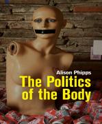 The Politics Of The Body