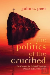 The Politics Of The Crucified