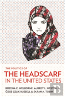 The Politics Of The Headscarf In The United States