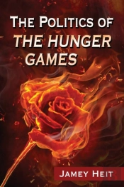 The Politics Of The Hunger Games