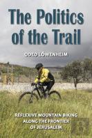 The Politics Of The Trail