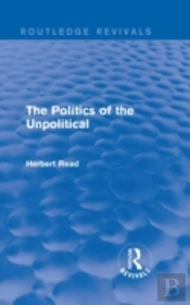 The Politics Of The Unpolitical