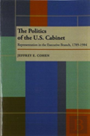 The Politics Of The U.S. Cabinet