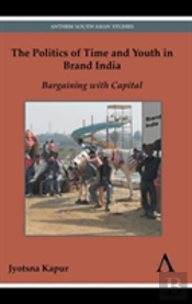 The Politics Of Time And Youth In Brand India