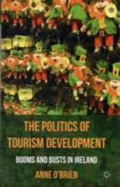 The Politics Of Tourism Development