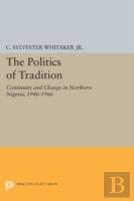 The Politics Of Tradition