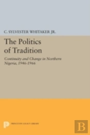 The Politics Of Tradition