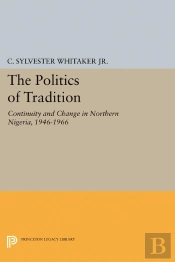 The Politics Of Tradition
