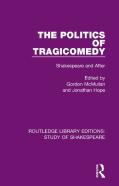 The Politics Of Tragicomedy