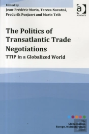 The Politics Of Transatlantic Trade Negotiations