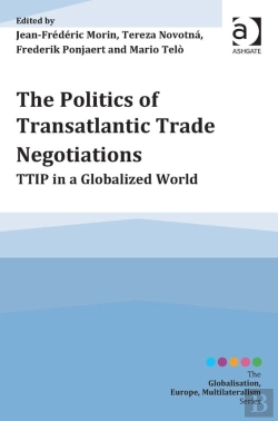 Bertrand.pt - The Politics Of Transatlantic Trade Negotiations