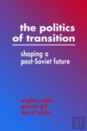The Politics Of Transition