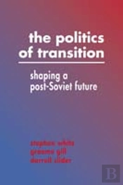 The Politics Of Transition