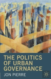 The Politics Of Urban Governance