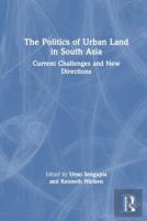 The Politics Of Urban Land In South Asia
