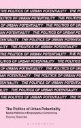 The Politics Of Urban Potentiality