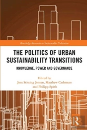 The Politics Of Urban Sustainability Transitions