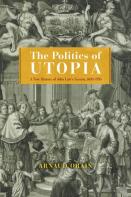 The Politics Of Utopia