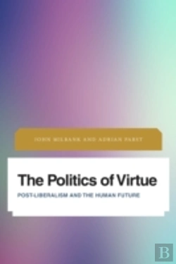 Bertrand.pt - The Politics Of Virtue