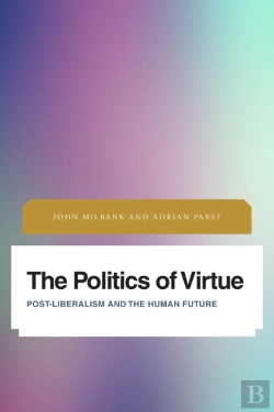 Bertrand.pt - The Politics Of Virtue