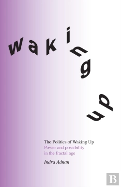 Bertrand.pt - The Politics Of Waking Up