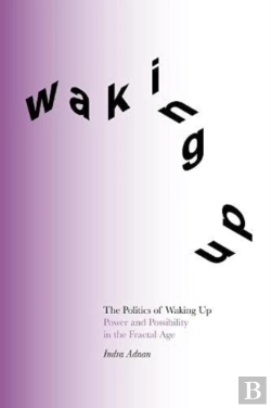 Bertrand.pt - The Politics Of Waking Up