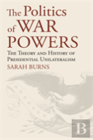The Politics Of War Powers
