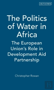 The Politics Of Water In Africa