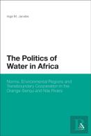 The Politics Of Water In Africa