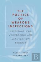 The Politics Of Weapons Inspections