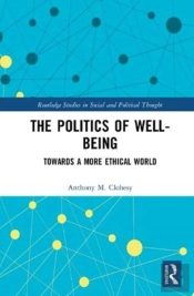 The Politics Of Well-Being