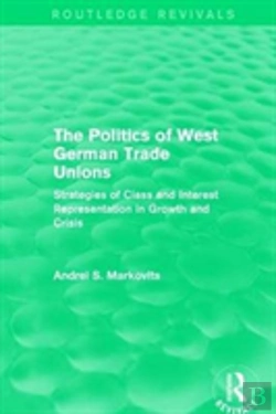 Bertrand.pt - The Politics Of West German Trade Unions