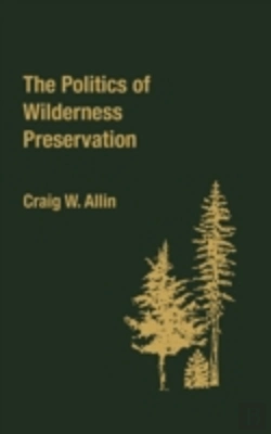 Bertrand.pt - The Politics Of Wilderness Preservation.