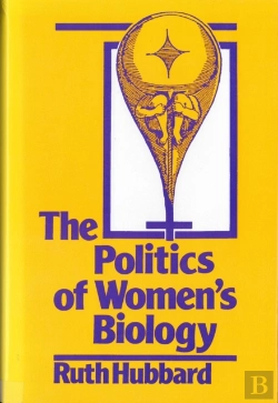 Bertrand.pt - The Politics Of Women'S Biology