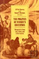 The Politics Of Women'S Education