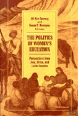 Bertrand.pt - The Politics Of Women'S Education