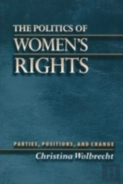 The Politics Of Women'S Rights