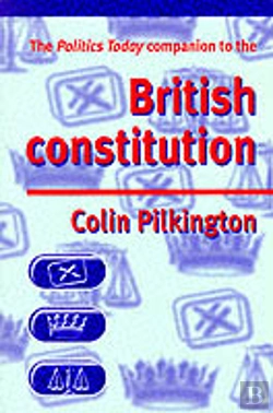Bertrand.pt - The Politics Today Companion To The British Constitution