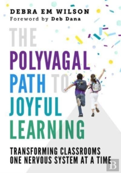 Bertrand.pt - The Polyvagal Path To Joyful Learning