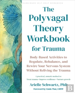 Bertrand.pt - The Polyvagal Theory Workbook For Trauma
